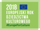 EUROPEJSKI ROK DZIEDZICTWA KULTUROWEGO 2018