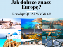 Jak dobrze znasz Europę? Podejmij wyzwanie i wygraj najlepsze europejskiej smakołyki